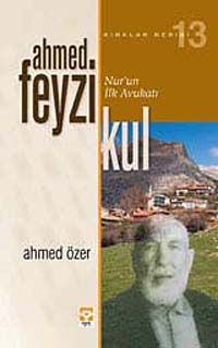 Ahmed Feyzi Kul & Nur'un İlk Avukatı