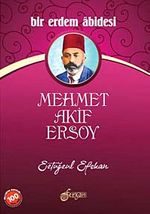 Bir Erdem Abidesi Mehmet Akif Ersoy