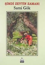 Şimdi Zeytin Zamanı