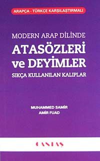 Modern Arap Dilinde Atasözleri ve Deyimler Sıkça Kullanılan Kalıplar