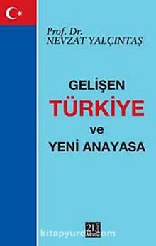 Gelişen Türkiye ve Yeni Anayasa