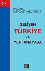 Gelişen Türkiye ve Yeni Anayasa