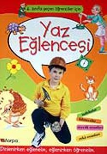 Yaz Eğlencesi 6.Sınıfa Geçen Öğrenciler İçin