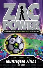 Muhteşem Final / Zac Power
