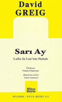 Sarı Ay & Leila ile Lee'nin Baladı