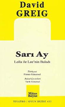 Sarı Ay & Leila ile Lee'nin Baladı