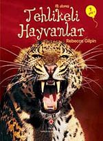İlk Okuma - Tehlikeli Hayvanlar