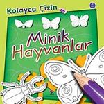Minik Hayvanlar / Kolayca Çizin