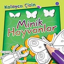 Minik Hayvanlar / Kolayca Çizin