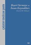 Beşeri Sermaye ve İnsan Kaynakları & Eleştirel Bir Yaklaşım