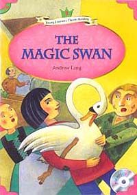 The Magic Swan +MP3 CD (YLCR-Level 3)