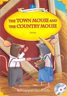 The Town Mouse and the Country Mouse +MP3 CD (YLCR-Level 1)