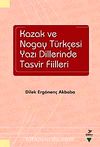 Kazak ve Nogay Türkçesi Yazı Dillerinde Tasvir Fiilleri