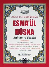 Esma'ül Hüsna Anlamı ve Fazileti / Açıklamalı Kırk Hadis