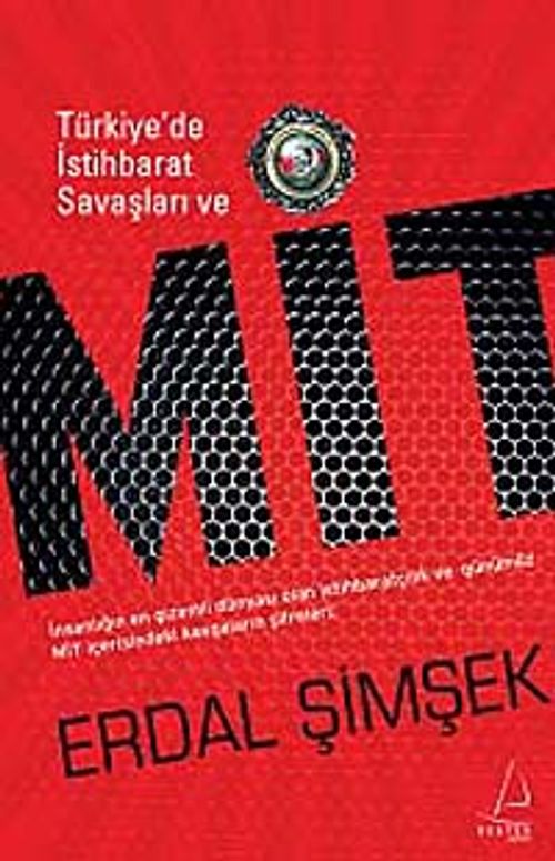 Türkiye'de İstihbarat Savaşları ve Mit