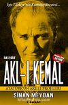 Akl-ı Kemal (İki Cilt Takım-Kutulu) & Atatürk'ün Akıllı Projeleri