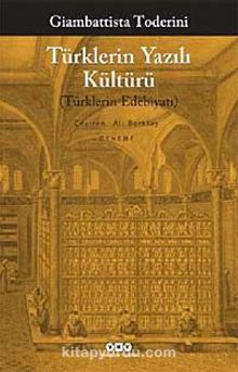 Türklerin Yazılı Kültürü & Türklerin Edebiyatı
