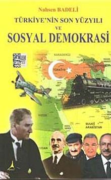 Türkiye'nin Son Yüzyılı ve Sosyal Demokrasi