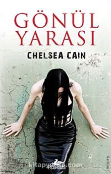 Gönül Yarası - Chelsea Cain