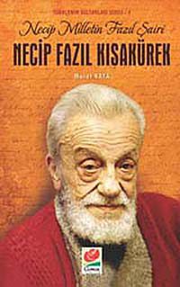 Necip Fazıl Kısakürek & Necip Milletin Fazıl Şairi