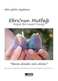 Ebru'nun Mutfağı & Küçük Bir Lezzet Durağı
