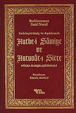 Sadeleştirilmiş ve Açıklamalı Hutbe-i Şamiye ve Hutuvat-ı Sitte