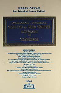 Açıklamalı - İçtihatlı Tahliye ve Kira Tespiti Davaları ve Tatbikatı