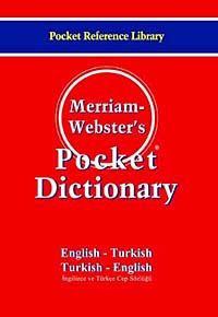 Merriam Webster's Pocket Dictionary & English - Turkish/Turkish - English
