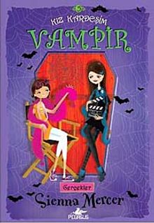 Kız Kardeşim Vampir 5 / Gerçekler