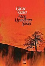 Ateşi Uyandıran Şiirler