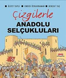 Çizgilerle Anadolu Selçukluları