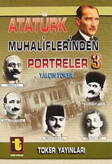 Atatürk Muhaliflerinden Portreler 3