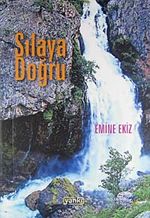 Sılaya Doğru