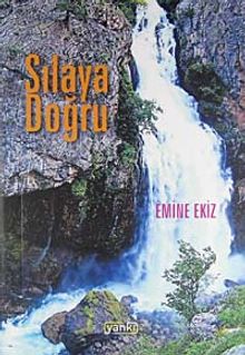 Sılaya Doğru