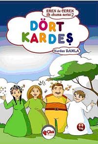 Dört Kardeş / Eren ile Ceren İlk Okuma Serisi