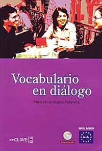 Vocabulario en diálogo A1-A2 +Audio descargable  (İspanyolca Temel Seviye Kelime Bilgisi)