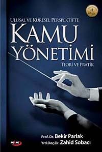 Ulusal ve Küresel Perspektifte Kamu Yönetimi & Teori ve Pratik