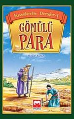 Gömülü Para / Kıssadan Dersler -1