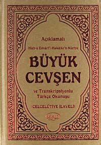 Açıklamalı Büyük Cevşen ve Transkripsiyonlu Türkçe Okunuşu (Celcelutiye İlaveli) (Kitap Boy) (Kod:1007)