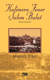 Kalimera Fener Şalom Balat & Bizim Mahalle