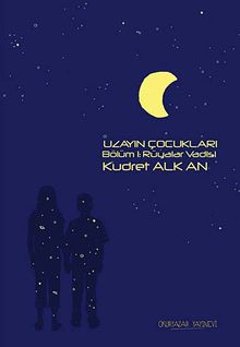 Uzayın Çocukları -1 & Rüyalar Vadisi