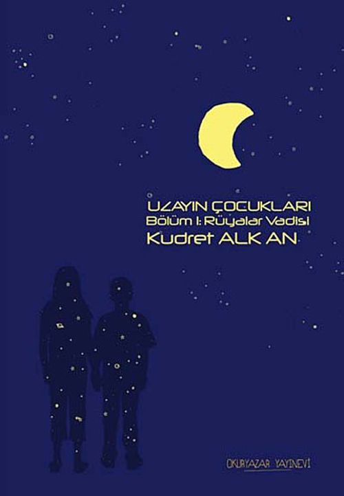 Uzayın Çocukları -1 & Rüyalar Vadisi
