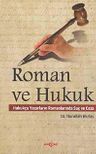 Roman ve Hukuk &amp; Hukukçu Yazarların Romanlarında Suç ve Ceza