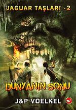 Dünyanın Sonu / Jaguar Taşları -2