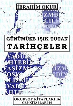 Günümüze Işık Tutan Tarihçeler (cep boy)