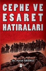 Cephe ve Esaret Hatıraları