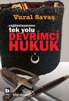 &Ccedil;ağdaşlaşmanın Tek Yolu Devrimci Hukuk