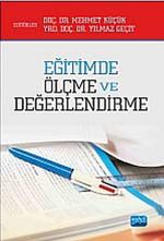 Eğitimde Ölçme ve Değerlendirme (Mehmet Küçük-Yılmaz Geçit)