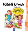 Kibirli Olmak Hakkında Konuşmak İster misin?