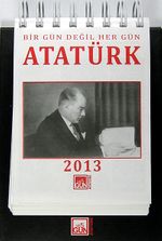 Bir Gün Değil Her Gün Atatürk / 2013 Atatürk Takvimi